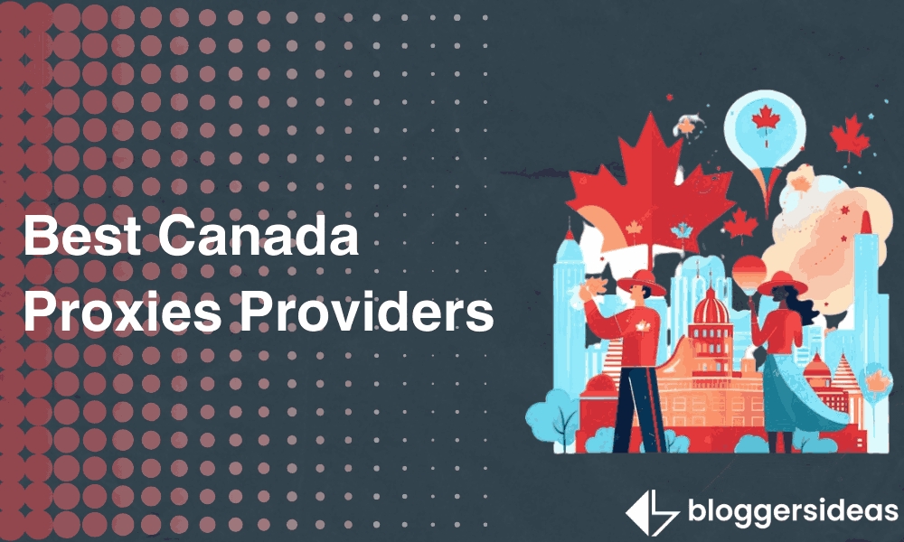 Best Canada Proxies