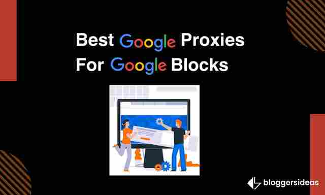 Best Google Proxies