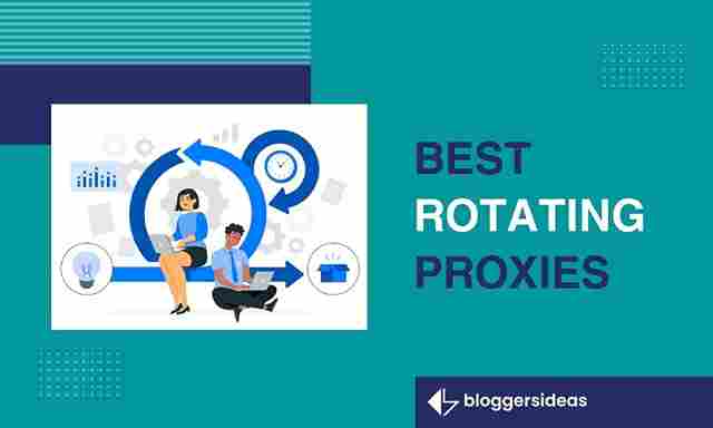 Best Rotating Proxies