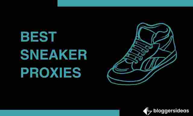 Best Sneaker Proxies