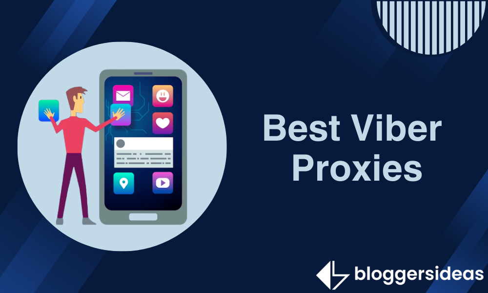 Best Viber Proxies