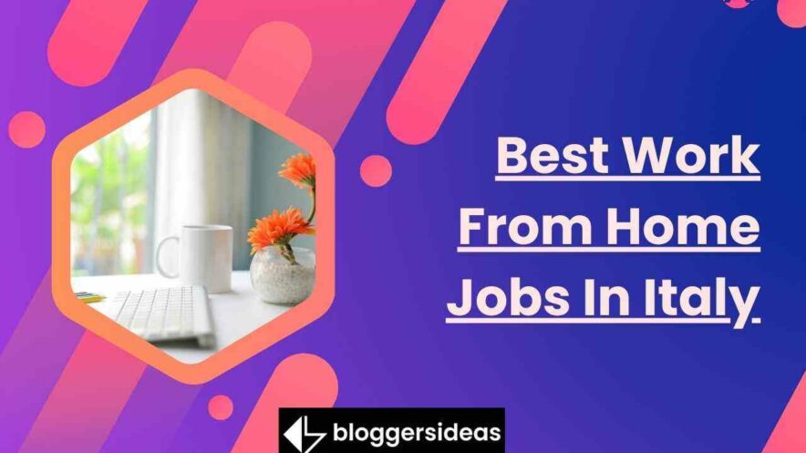 Best Work From Home Jobs In Italy 884x497 