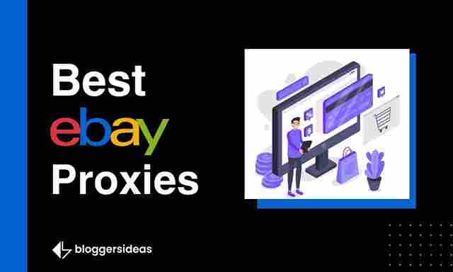 Best eBay Proxies