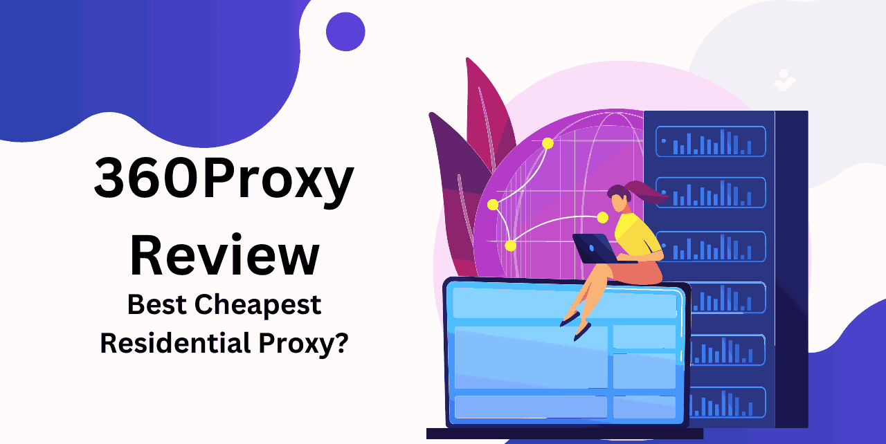 360Proxy Review