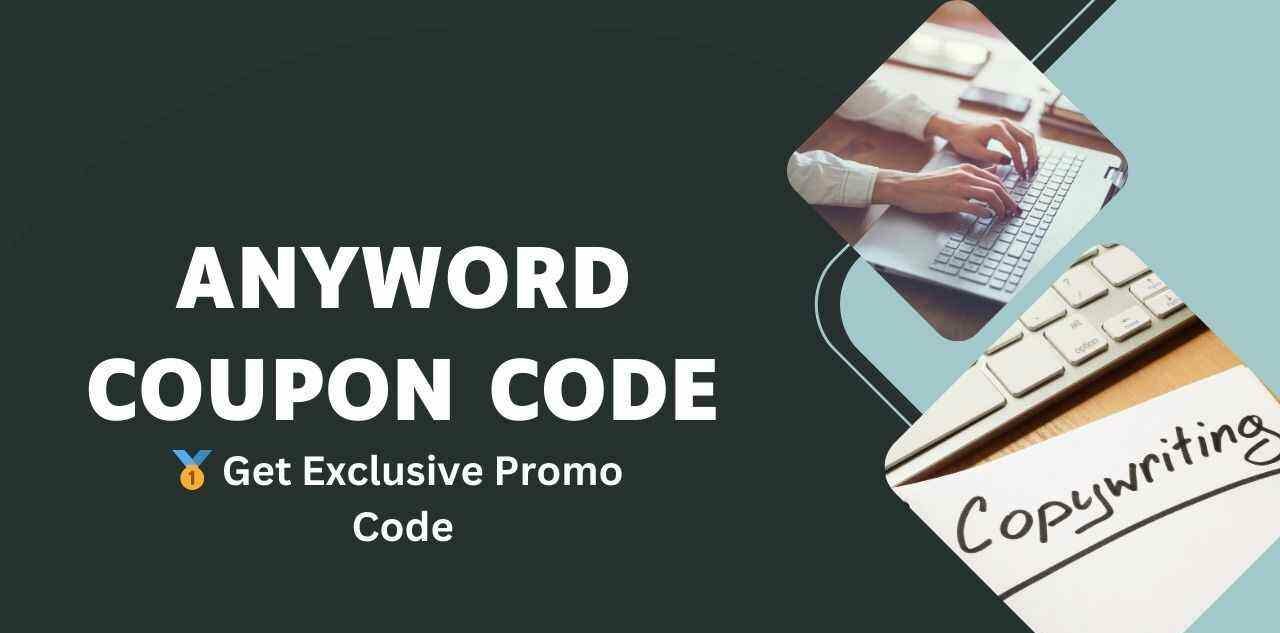 Anyword Coupon Code