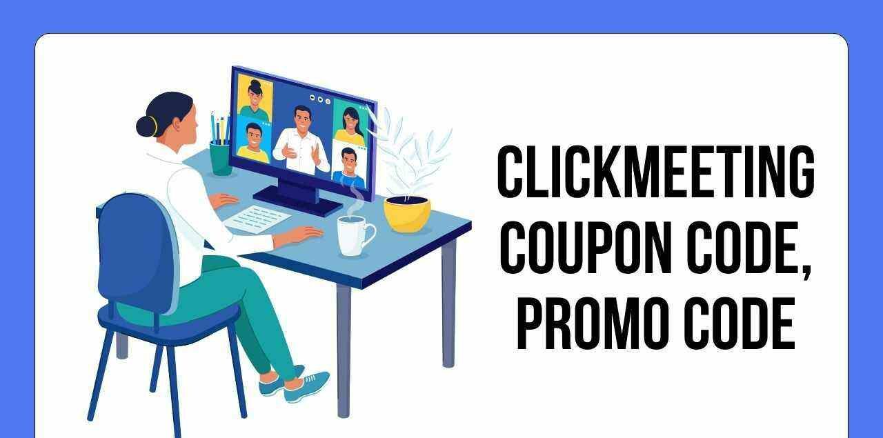 ClickMeeting Coupon Code, Promo Code