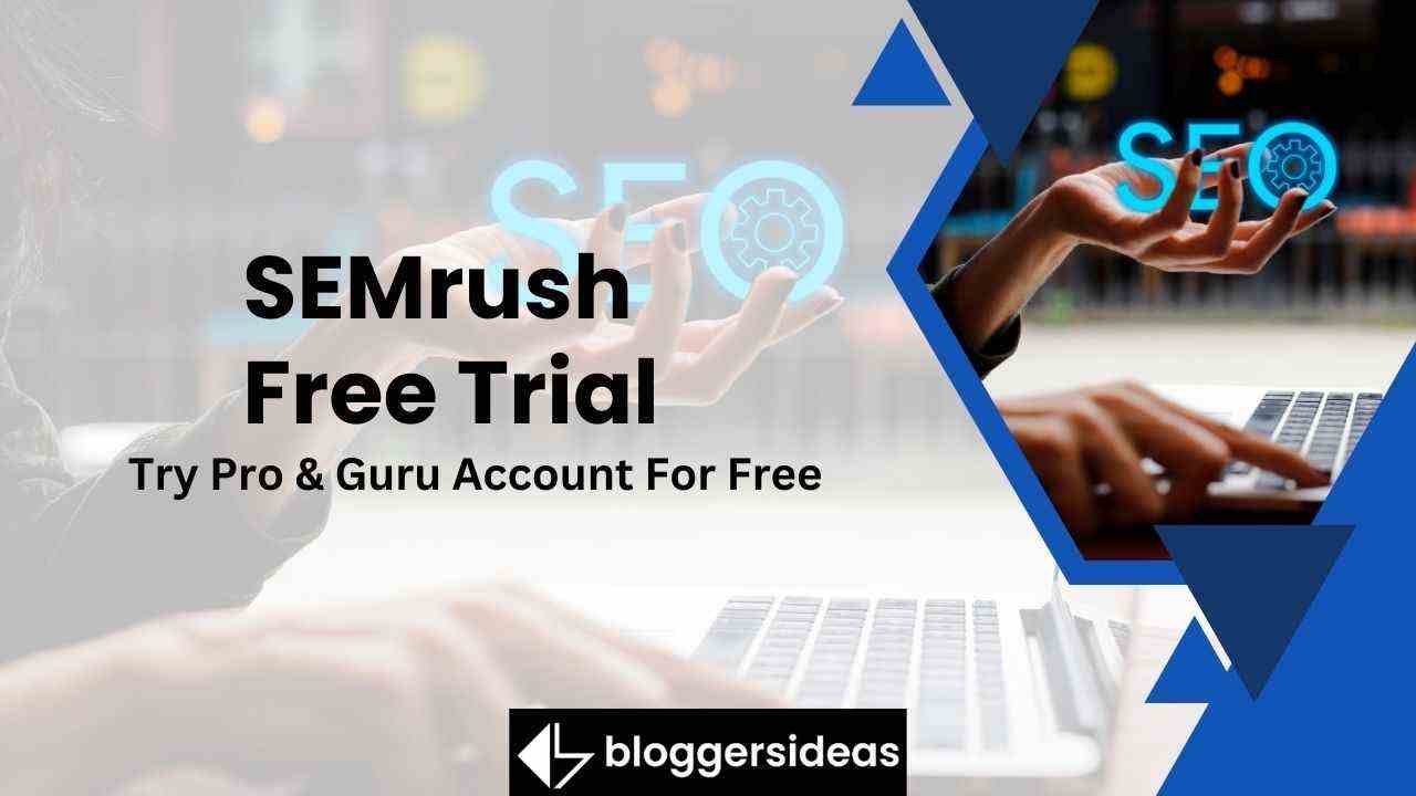 SEMrush Free Trial